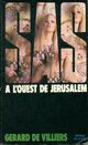  Achetez le livre d'occasion A l'ouest de Jérusalem de Gérard De Villiers sur Livrenpoche.com 