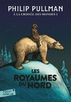  Achetez le livre d'occasion A la croisée des Mondes Tome I : Les royaumes du nord sur Livrenpoche.com 