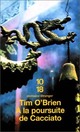  Achetez le livre d'occasion A la poursuite de Cacciato de Tim O'Brien sur Livrenpoche.com 