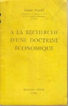  Achetez le livre d'occasion A la recherche d'une doctrine économique sur Livrenpoche.com 