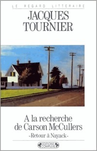  Achetez le livre d'occasion A la recherche de Carson McCullers. Retour à Nayack de Jacques Tournier sur Livrenpoche.com 