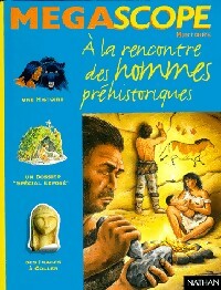  Achetez le livre d'occasion A la rencontre des hommes préhistoriques de Jean-Loup Craipeau sur Livrenpoche.com 