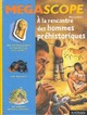 Achetez le livre d'occasion A la rencontre des hommes préhistoriques de Jean-Loup Craipeau sur Livrenpoche.com 