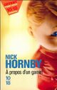  Achetez le livre d'occasion A propos d'un gamin de Nick Hornby sur Livrenpoche.com 