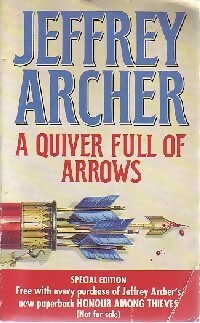  Achetez le livre d'occasion A quiver full of arrows de Jeffrey Archer sur Livrenpoche.com 