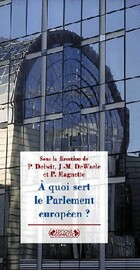  Achetez le livre d'occasion A quoi sert le Parlement européen ? sur Livrenpoche.com 