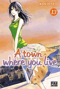  Achetez le livre d'occasion A town where you live Tome XIII de Seo Kouji sur Livrenpoche.com 