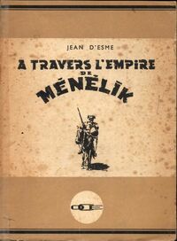  Achetez le livre d'occasion A travers l'empire Ménélik de Jean D'Esme sur Livrenpoche.com 