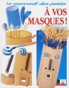  Achetez le livre d'occasion A vos masques ! sur Livrenpoche.com 