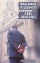  Achetez le livre d'occasion Abel Brigand de Jean-Marie Villemot sur Livrenpoche.com 