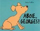  Achetez le livre d'occasion Aboie, Georges ! de Jules Feiffer sur Livrenpoche.com 