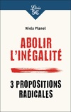  Achetez le livre d'occasion Abolir l'inégalité. 3 propositions radicales sur Livrenpoche.com 