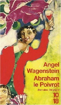  Achetez le livre d'occasion Abraham le poivrot de Angel Wagenstein sur Livrenpoche.com 