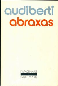  Achetez le livre d'occasion Abraxas de Jacques Audiberti sur Livrenpoche.com 