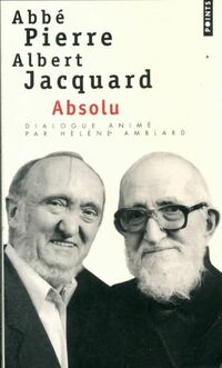  Achetez le livre d'occasion Absolu de Albert ; Abbé Pierre Jacquard sur Livrenpoche.com 