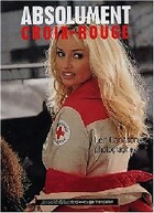 Achetez le livre d'occasion Absolument Croix-Rouge sur Livrenpoche.com 