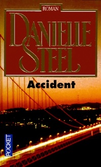  Achetez le livre d'occasion Accident de Danielle Steel sur Livrenpoche.com 