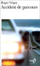  Achetez le livre d'occasion Accident de parcours / Amour / Une tâche sur la vitre de Roger Vrigny sur Livrenpoche.com 