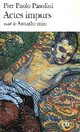 Achetez le livre d'occasion Actes impurs / Amato mio de Pier Paolo Pasolini sur Livrenpoche.com 