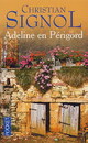  Achetez le livre d'occasion Adeline en Périgord de Christian Signol sur Livrenpoche.com 