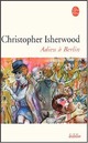  Achetez le livre d'occasion Adieu à Berlin de Christopher Isherwood sur Livrenpoche.com 