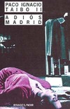  Achetez le livre d'occasion Adios Madrid sur Livrenpoche.com 