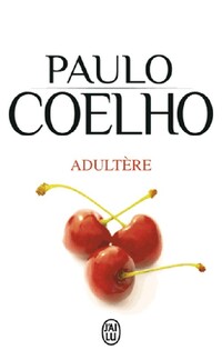  Achetez le livre d'occasion Adultère de Paulo Coelho sur Livrenpoche.com 