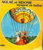  Achetez le livre d'occasion Aglaé et Sidonie voyagent en ballon sur Livrenpoche.com 