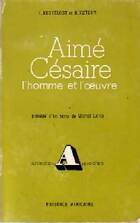  Achetez le livre d'occasion Aimé Césaire, l'homme et l'oeuvre sur Livrenpoche.com 