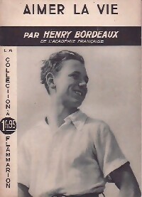  Achetez le livre d'occasion Aimer la vie de Henri Bordeaux sur Livrenpoche.com 