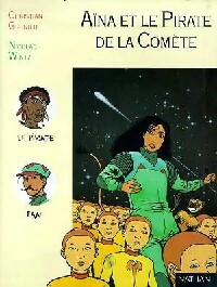  Achetez le livre d'occasion Aïna Tome III : Aïna et le pirate de la comète de Christian Grenier sur Livrenpoche.com 