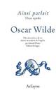  Achetez le livre d'occasion Ainsi parlait Oscar Wilde de Oscar Wilde sur Livrenpoche.com 