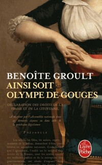  Achetez le livre d'occasion Ainsi soit Olympe de Gouges de Benoîte Groult sur Livrenpoche.com 