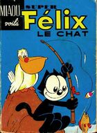  Achetez le livre d'occasion Album super Félix le chat n°70 et n°71 sur Livrenpoche.com 