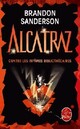  Achetez le livre d'occasion Alcatraz Tome I : Alcatraz contre les infâmes bibliothécaires de Brandon Sanderson sur Livrenpoche.com 