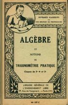  Achetez le livre d'occasion Algèbre et notions de trigonométrie pratique sur Livrenpoche.com 