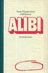  Achetez le livre d'occasion Alibi de Susie Morgenstern sur Livrenpoche.com 