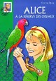  Achetez le livre d'occasion Alice à la réserve des oiseaux de Caroline Quine sur Livrenpoche.com 