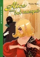  Achetez le livre d'occasion Alice au bal masqué de Quine C. sur Livrenpoche.com 