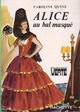  Achetez le livre d'occasion Alice au bal masqué de Quine C. sur Livrenpoche.com 