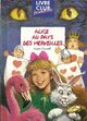  Achetez le livre d'occasion Alice au pays des Merveilles / Ce qu'Alice trouva de l'autre côté du miroir de Lewis Carroll sur Livrenpoche.com 