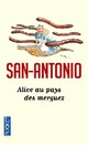  Achetez le livre d'occasion Alice au pays des merguez de San-Antonio sur Livrenpoche.com 