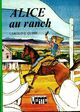  Achetez le livre d'occasion Alice au ranch de Caroline Quine sur Livrenpoche.com 