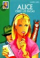  Achetez le livre d'occasion Alice chez les Incas de Caroline Quine sur Livrenpoche.com 