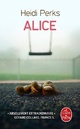  Achetez le livre d'occasion Alice de Heidi Perks sur Livrenpoche.com 