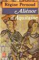  Achetez le livre d'occasion Aliénor d'Aquitaine de Régine Pernoud sur Livrenpoche.com 