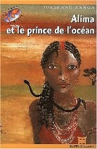  Achetez le livre d'occasion Alima et le prince de l'océan sur Livrenpoche.com 