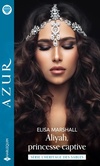  Achetez le livre d'occasion Aliyah, princesse captive sur Livrenpoche.com 