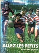 Achetez le livre d'occasion Allez les petits de Michel-Aimé Baudouy sur Livrenpoche.com 
