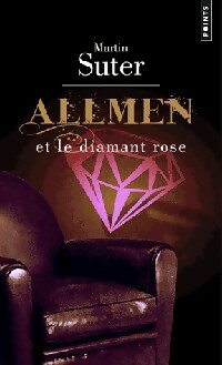  Achetez le livre d'occasion Allmen et le diamant rose de Martin Suter sur Livrenpoche.com 
